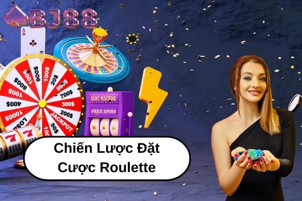 Top 5 Chiến Lược Đặt Cược Roulette Được Nhiều Người Sử Dụng tại bj88